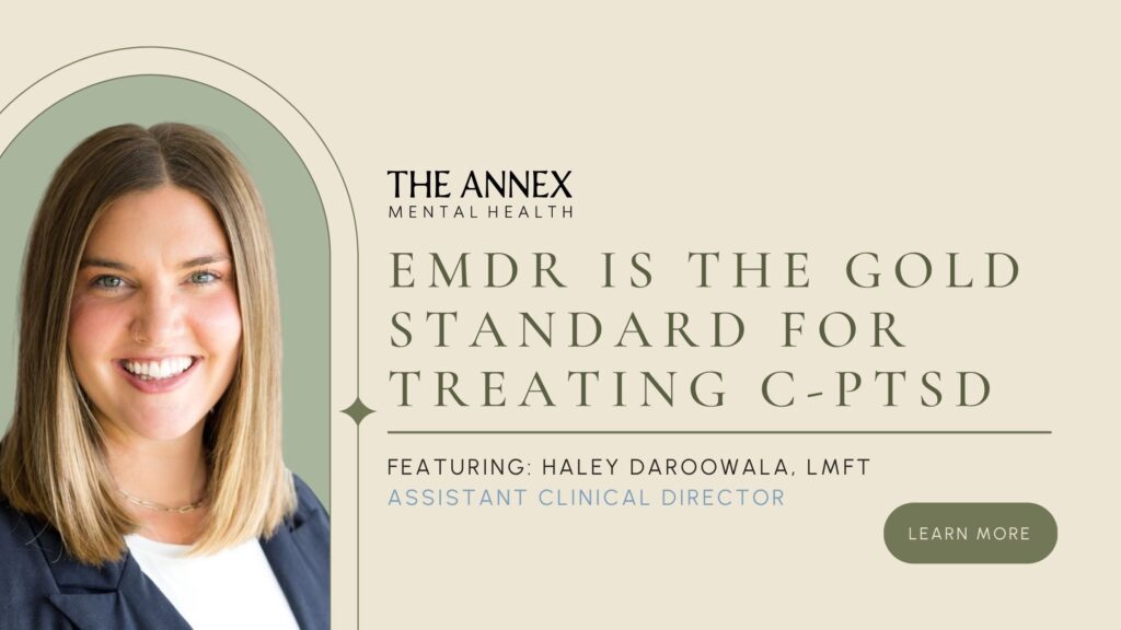 EMDR is the Gold Standard for Treating C-PTSD
