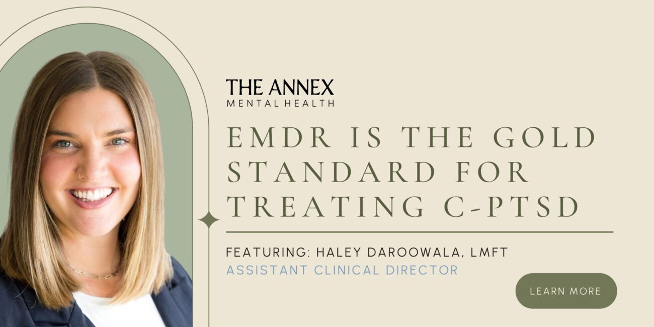 EMDR is the Gold Standard for Treating C-PTSD