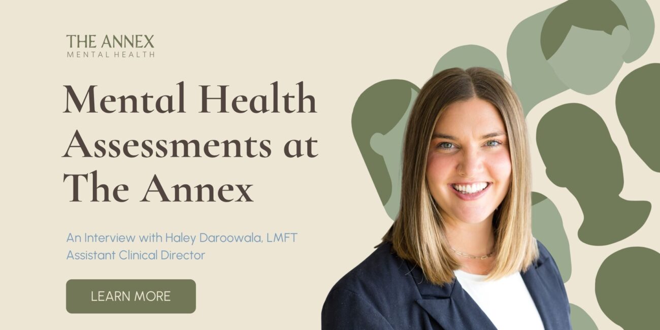 Mental Health Assessments at The Annex